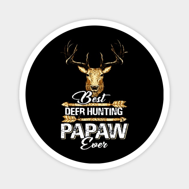 Best Deer Hunting Papaw Ever Shirt Fathers Day Magnet by Kiwistore